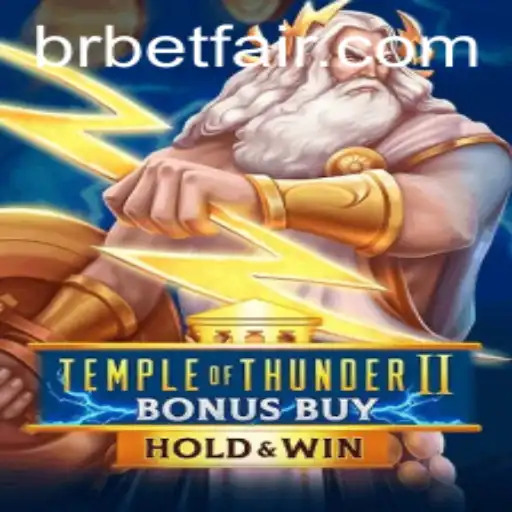 Exploring TempleofThunderIIBonusBuy on Betfair: A Comprehensive Guide